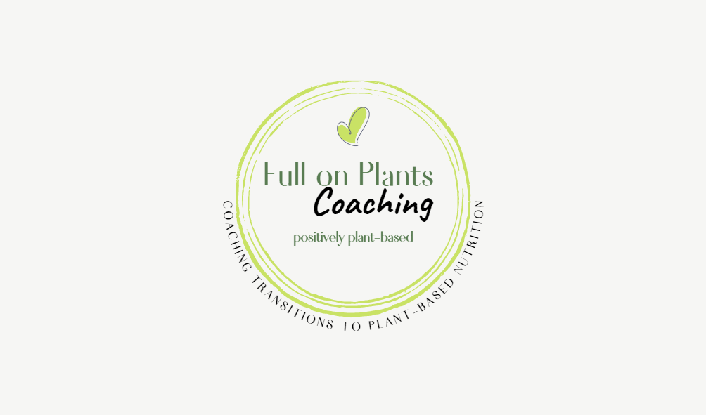 Business logo reading Full on Plants Coaching, positively plant based. Coaching transitions to plant based and vegan nutrition.